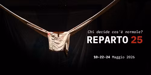 REPARTO 25 la veglia della follia