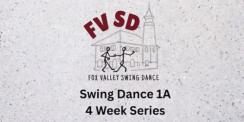 Swing Dance 1A ~ 4 Week Series (Preregistration Required)