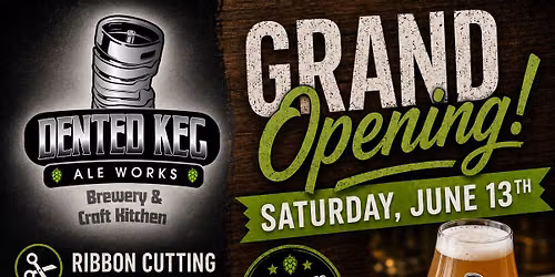 Dented Keg Ale Works Craft Kitchen Grand Opening