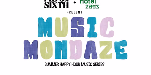 Music Mondaze: Happy Hour Music Series