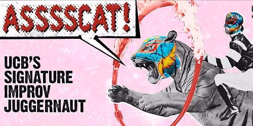 Upright Citizens Brigade - ASSSSCAT at Marines Memorial Theatre