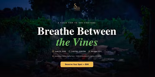 Breathe Between The Vines