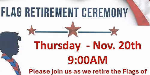 Flag Retirement Ceremony
