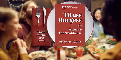Taste of the Arts: Tituss Burgess & Morton's The Steakhouse