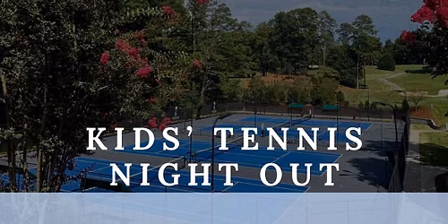 Kids' Tennis Night Out