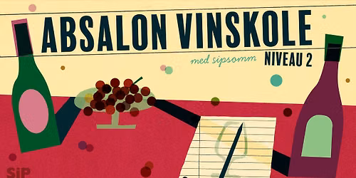 ABSALON VINSKOLE - NIVEAU 2\ud83c\udf77