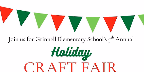 Grinnell Elementary School PTA 5th Annual Craft Fair