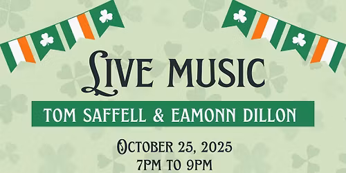 Live Music with Tom & Eamonn!