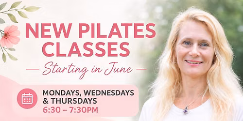 New Pilates Courses for all levels starting in June Monkton Heathfield 