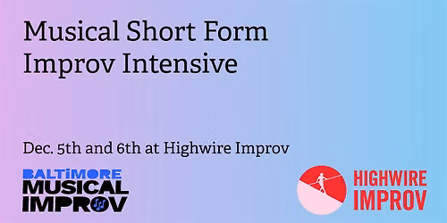 Musical Short Form Improv Weekend Intensive