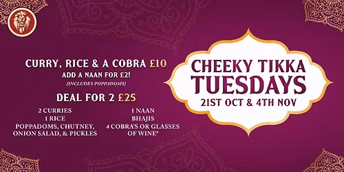 Cheeky Tikka Tuesdays!!