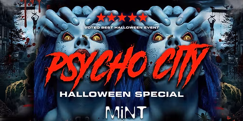 PSYCHO CITY\ud83e\ude78 Leed's Biggest Halloween Event \ud83c\udf83