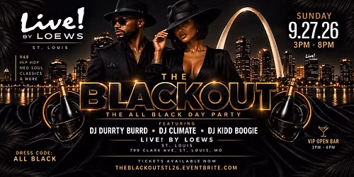 THE BLACK OUT | All Black Day Party