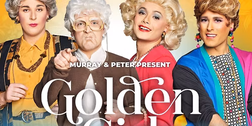 Golden Girls - The Laughs Continue at Luther Burbank Center for the Arts - Ruth Finley Person Theater