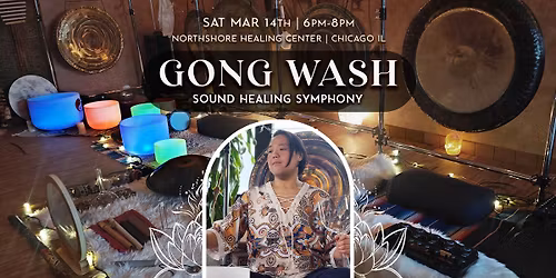 Gong Wash Sound Healing Symphony