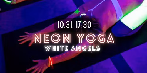 Neon Yoga \/\/\/ white angels