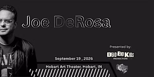 Joe DeRosa Live at The Hobart Art Theater