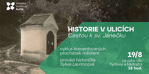 HISTORIE V ULIC\u00cdCH | Kulturn\u00ed l\u00e9to 2026