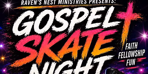 GOSPEL SKATE NIGHT ROCKSTAR EDITION