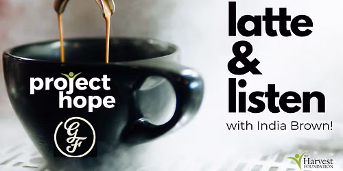 Latte & Listen with India Brown!