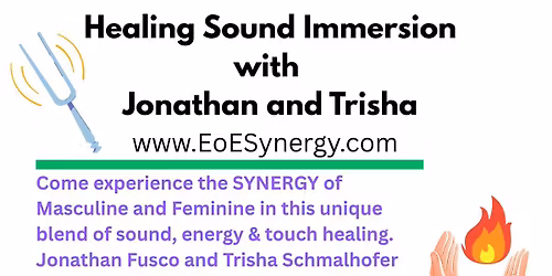 Healing Sound Immersion with Jonathan and Trisha