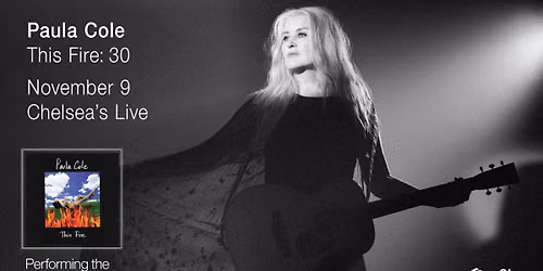 Paula Cole This Fire: 30 Tour at Chelsea\u2019s Live