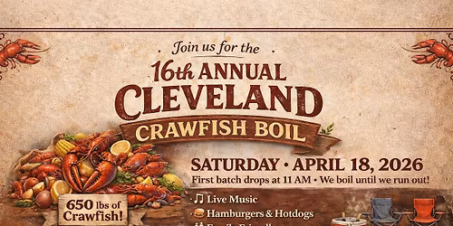 16th Annual Cleveland Crawfish \ud83e\udd9e Boil!!
