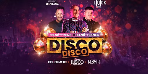 Disco Disco\u00ae \u25ba Napjaink Klubsl\u00e1gereivel