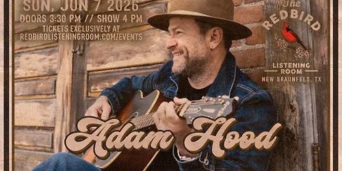 Adam Hood @ The Redbird - 4 pm