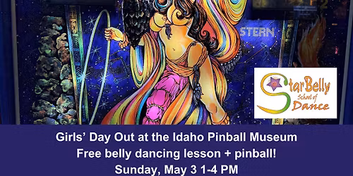 Girls' Day Out at the Idaho Pinball Museum. Pinball + Belly Dancings
