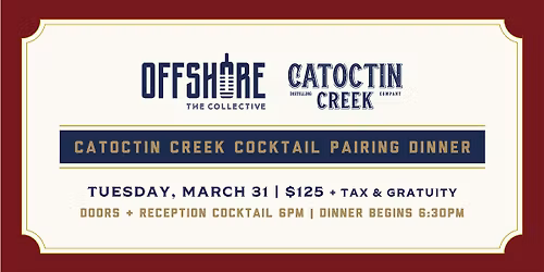 Catoctin Creek Cocktail Pairing Dinner in OFFSHORE