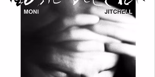 Moni Jitchell (with Believe In Nothing + Canaan Balsam)