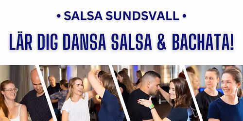 L\u00e4r dig dansa Salsa & Bachata \u2022 Nya kurser p\u00e5 Salsa Sundsvall \ud83d\udc83\ud83d\udd25