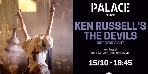CLUB 35 - KEN RUSSELL'S THE DEVILS