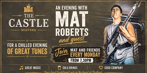 An Evening with Mat Roberts and Guest