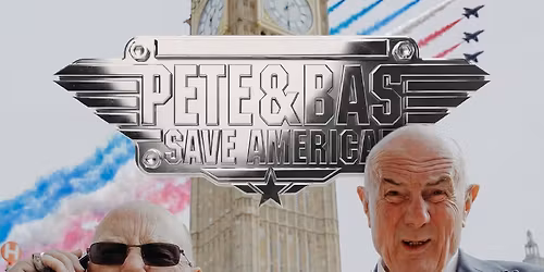PETE & BAS: Pete & Bas Save America w\/ Delivery Boys