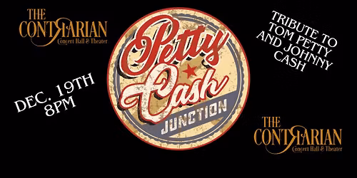 Petty Cash Junction - Tribute to Tom Petty and Johnny Cash $15.00 in adv. 