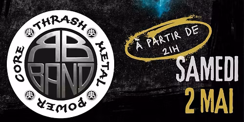 Soir\u00e9e Metal: R B Band et POLYGHON