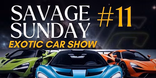 SAVAGE SUNDAY #11