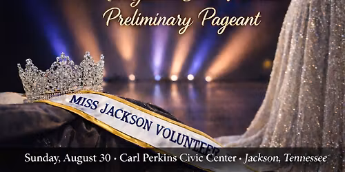 Miss Jackson \/ Miss Madison Co \/ Miss Golden Circle Volunteer Pageant 
