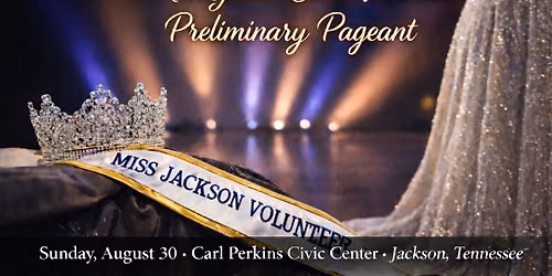 Miss Jackson \/ Miss Madison Co \/ Miss Golden Circle Volunteer Pageant