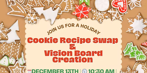 Cookie Recipe Swap & Vision Board Creator