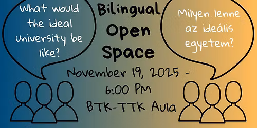 Milyen lenne az ide\u00e1lis egyetem? - Bilingual Open Space 