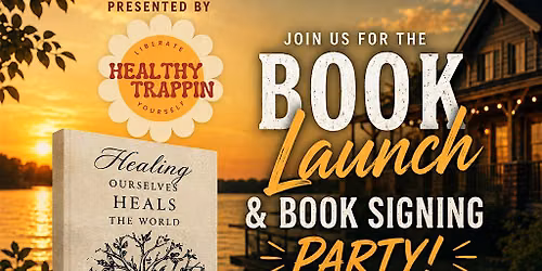 Healing Ourselves Heals The World - Book Launch & Book signing
