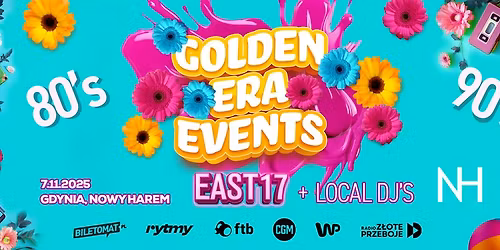 GOLDEN ERA with  EAST 17 - Magiczne lata 90-te!