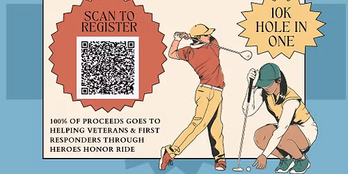 2nd Annual Heroes Honor Ride Golf Tournament