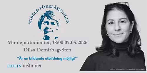 Wibblef\u00f6rel\u00e4sningen 2026: Dilsa Demirbag-Sten