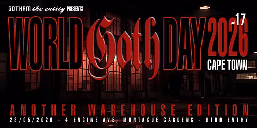 WORLD GOTH DAY 2026 - the Cape Town edition