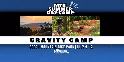 Gravity MTB Youth Summer Camp @ Beech Mtn