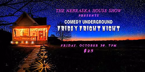 FRIDAY FRIGHT NIGHT Comedy Underground